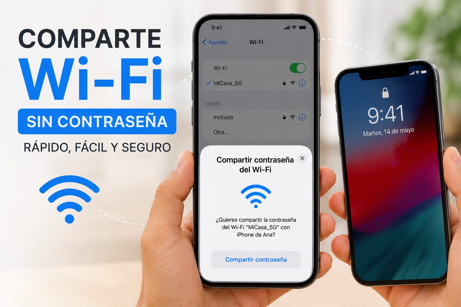 Compartir Wi-Fi sin contraseña entre dos iPhone usando la función automática de Apple